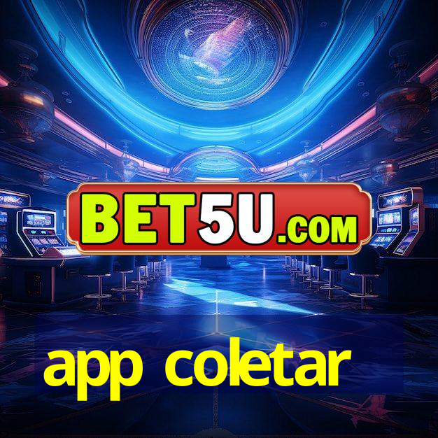 app coletar