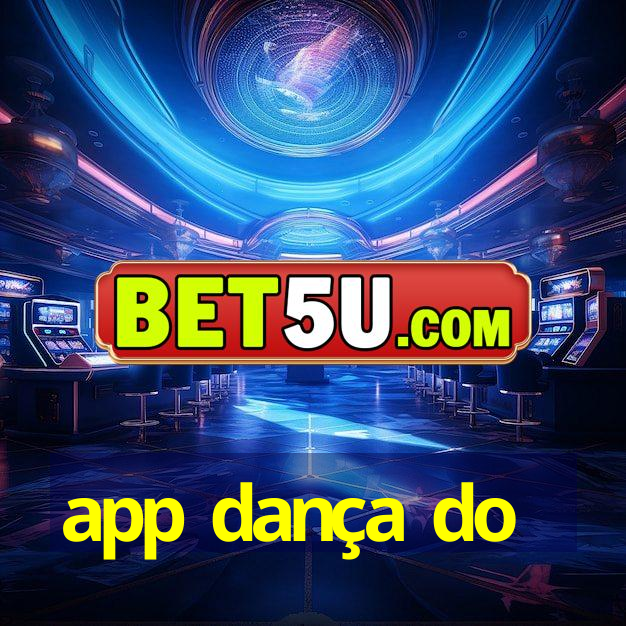 app dança do