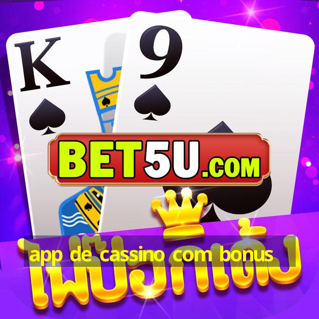 app de cassino com bonus