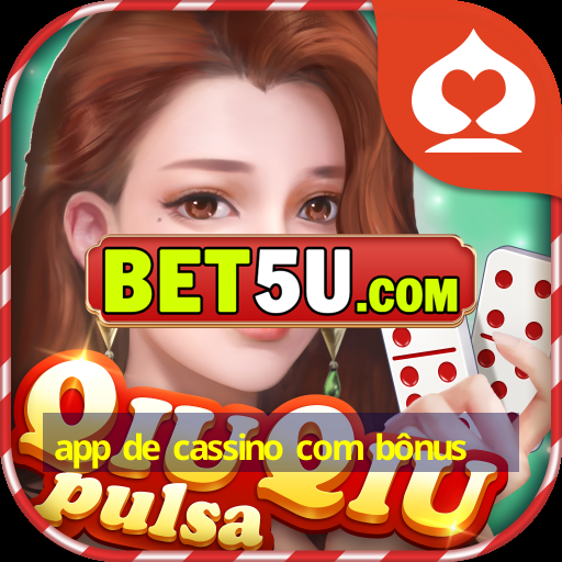 app de cassino com bônus