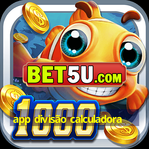 app divisão calculadora