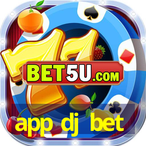 app dj bet