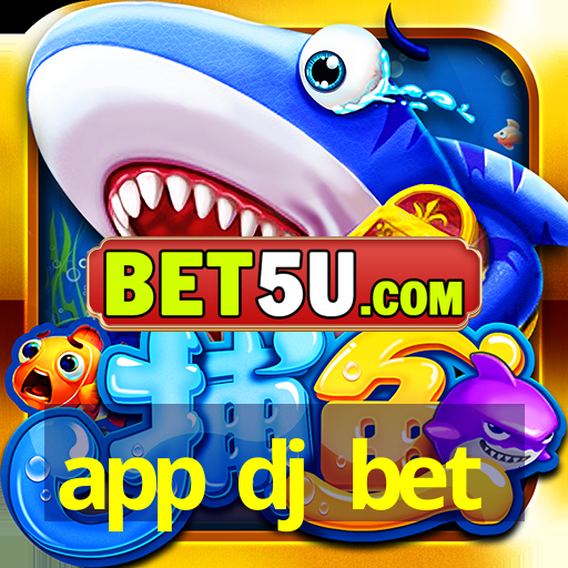 app dj bet