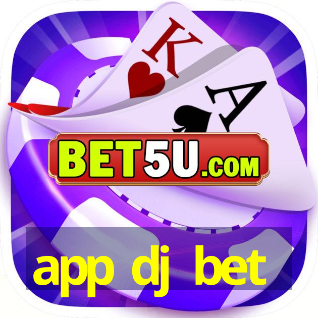 app dj bet