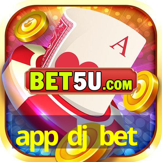 app dj bet