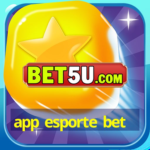 app esporte bet