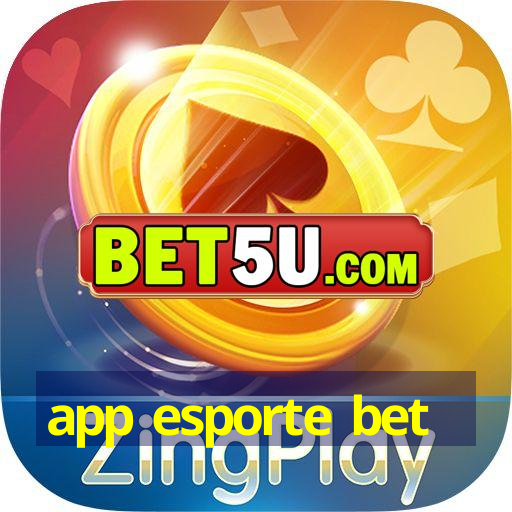 app esporte bet