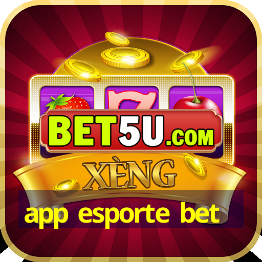 app esporte bet