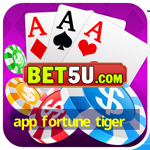 app fortune tiger