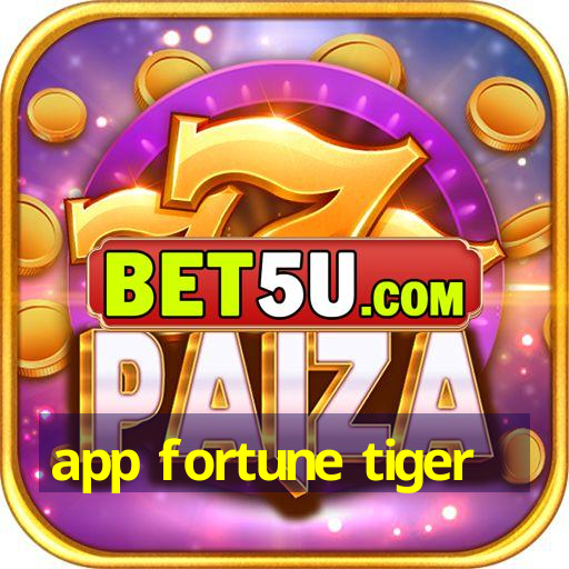 app fortune tiger