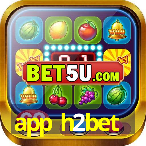 app h2bet