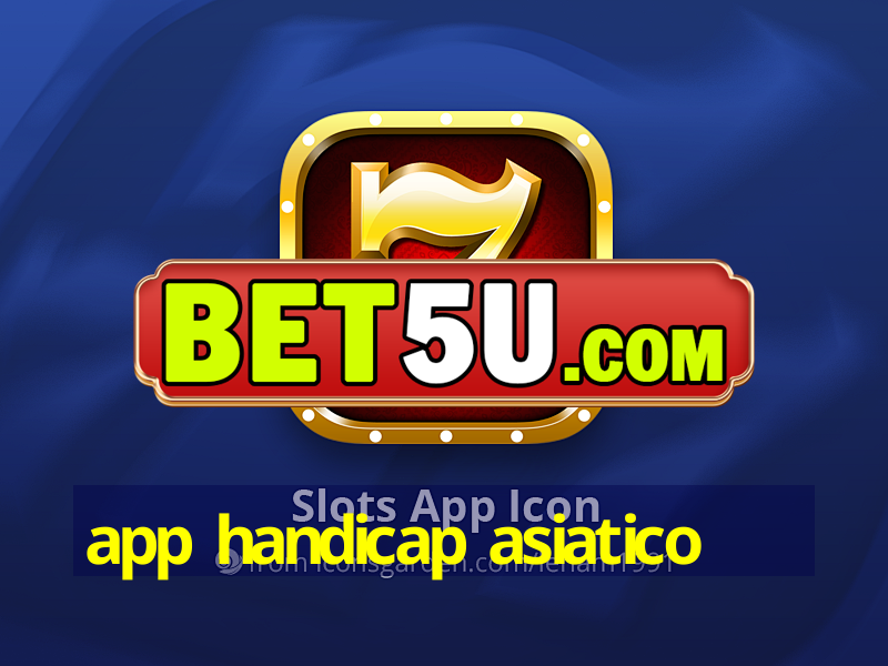 app handicap asiatico