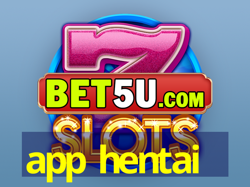 app hentai