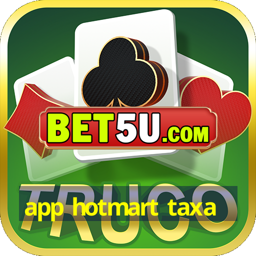 app hotmart taxa