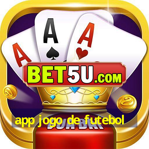 app jogo de futebol