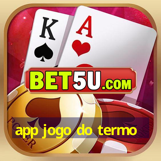 app jogo do termo