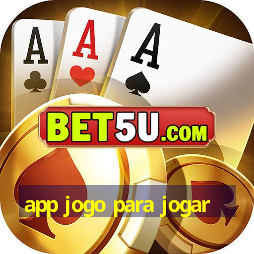 app jogo para jogar