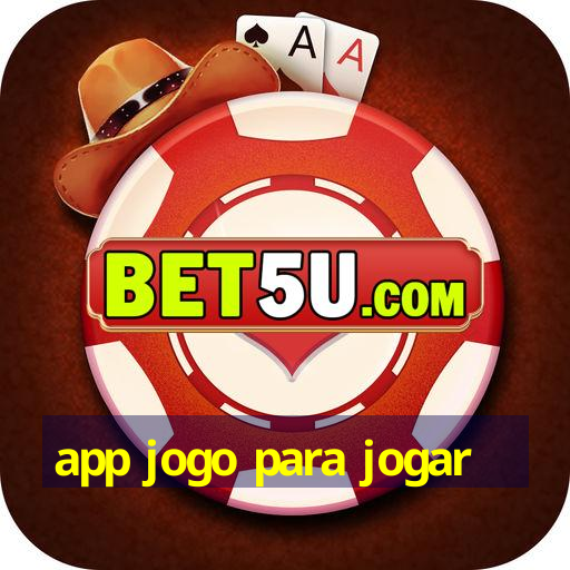 app jogo para jogar