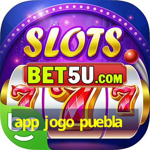 app jogo puebla