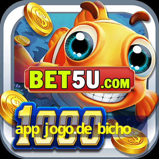 app jogo.de bicho