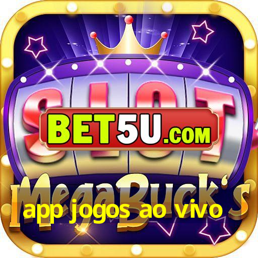 app jogos ao vivo