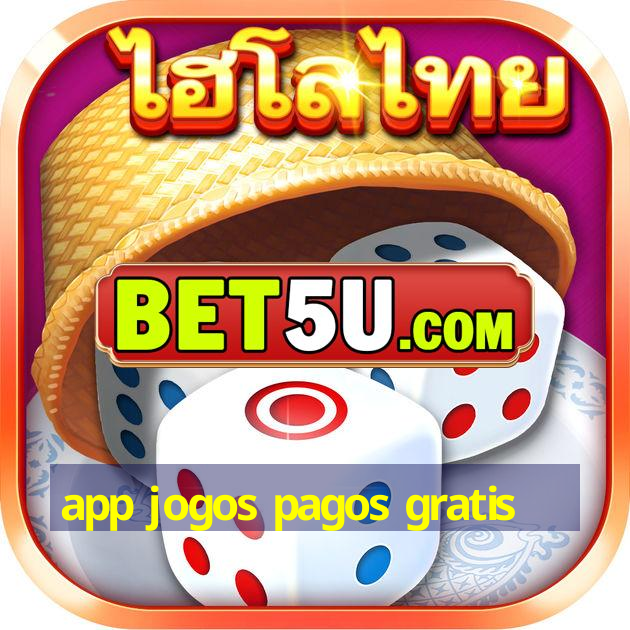 app jogos pagos gratis