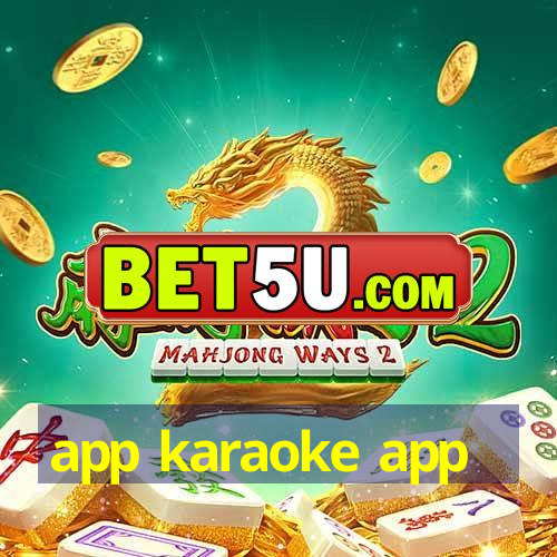 app karaoke app