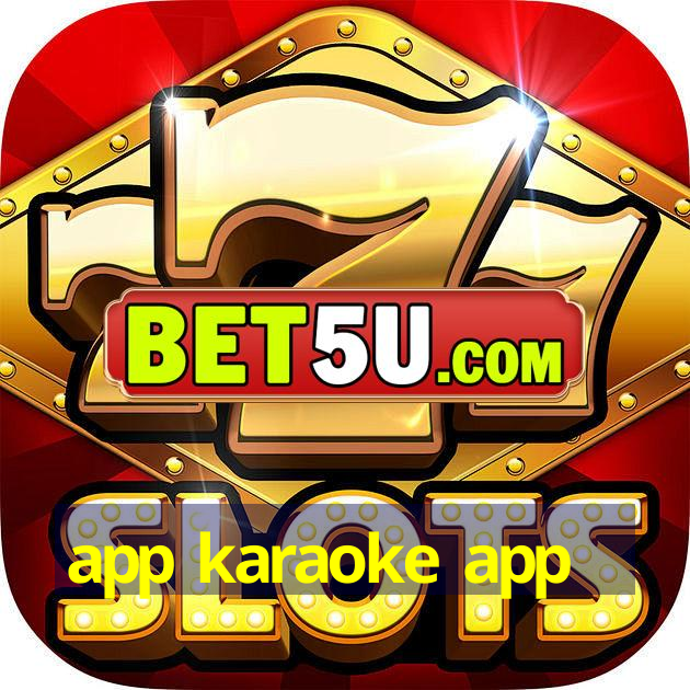 app karaoke app