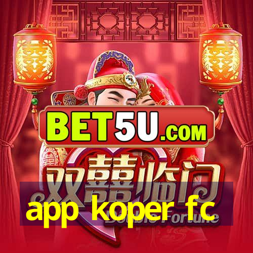 app koper fc