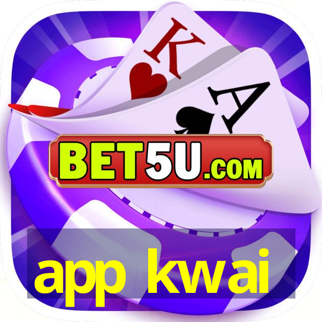 app kwai