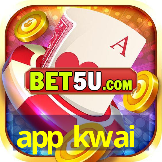 app kwai