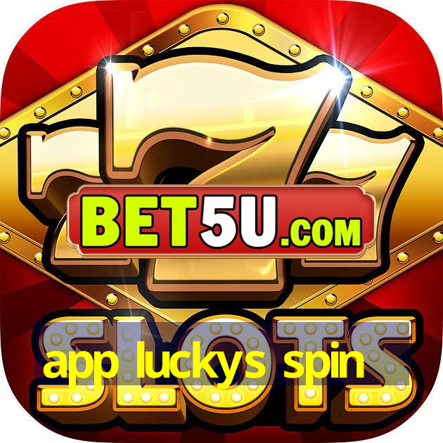 app luckys spin