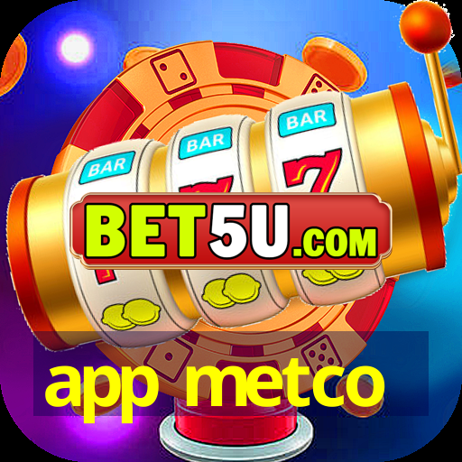 app metco