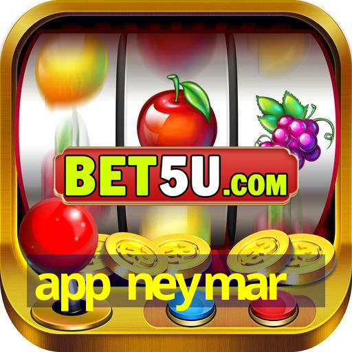 app neymar