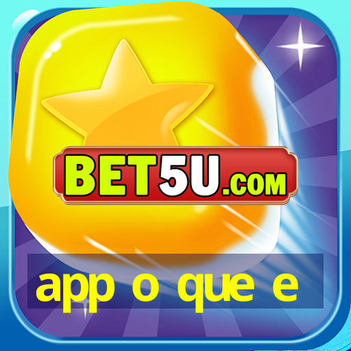 app o que e