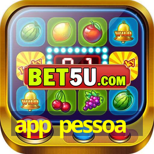 app pessoa