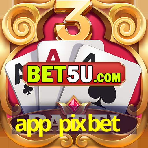 app pixbet