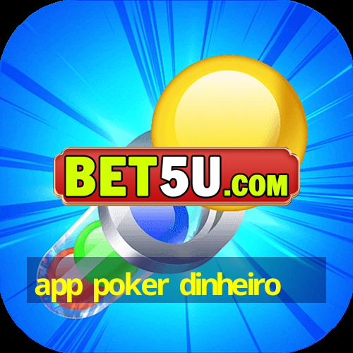 app poker dinheiro