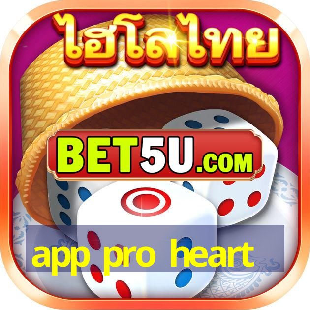 app pro heart