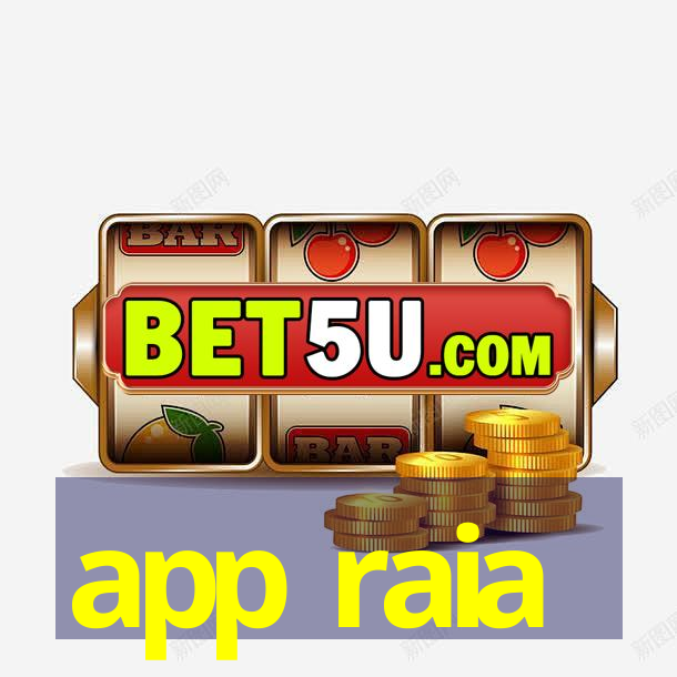 app raia