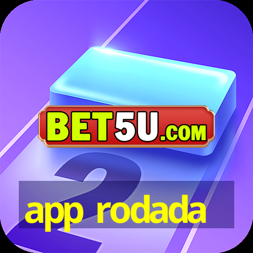 app rodada