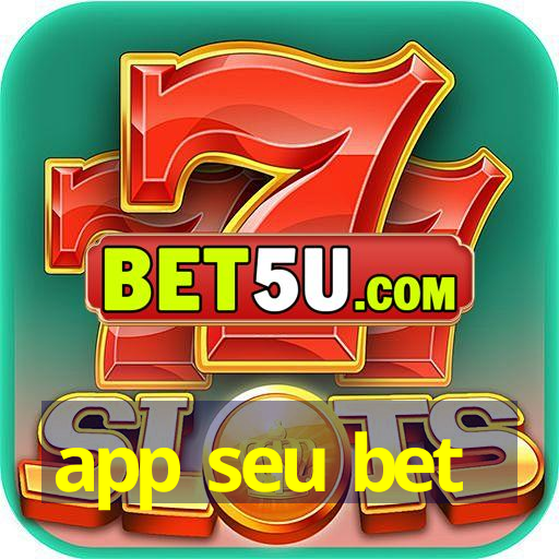 app seu bet