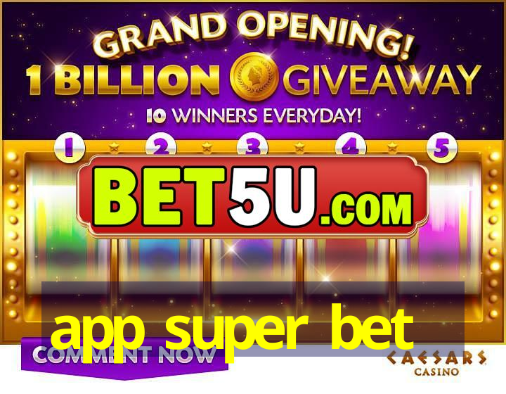 app super bet