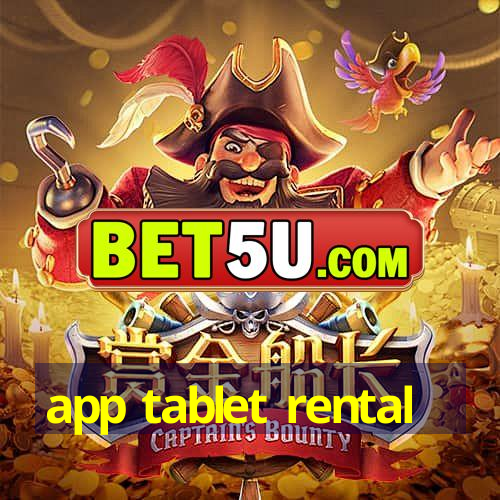 app tablet rental