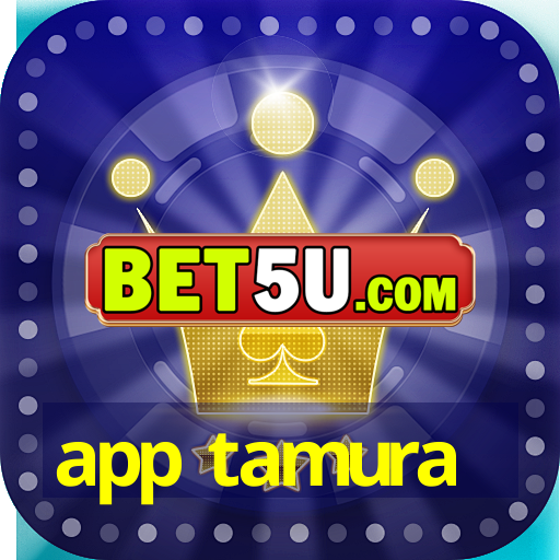 app tamura