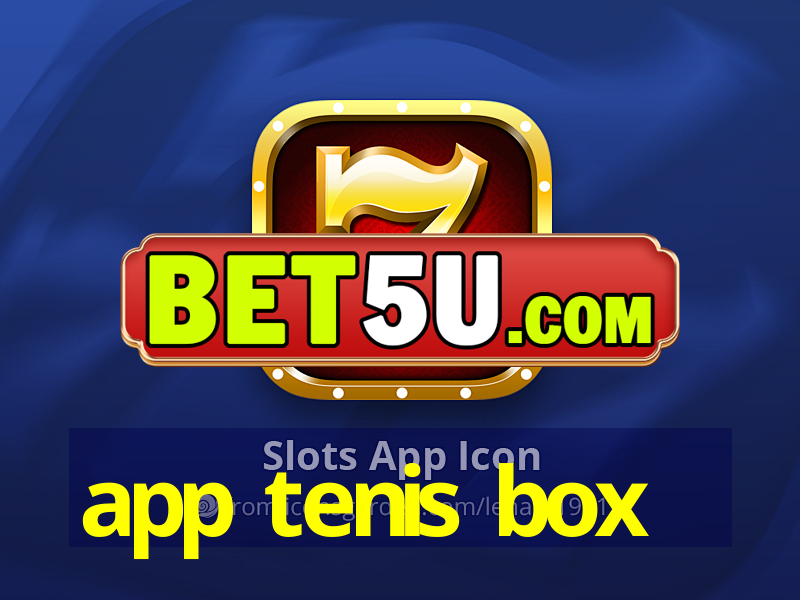 app tenis box