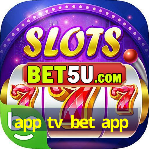 app tv bet app