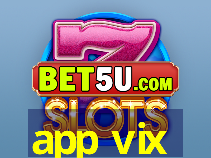 app vix