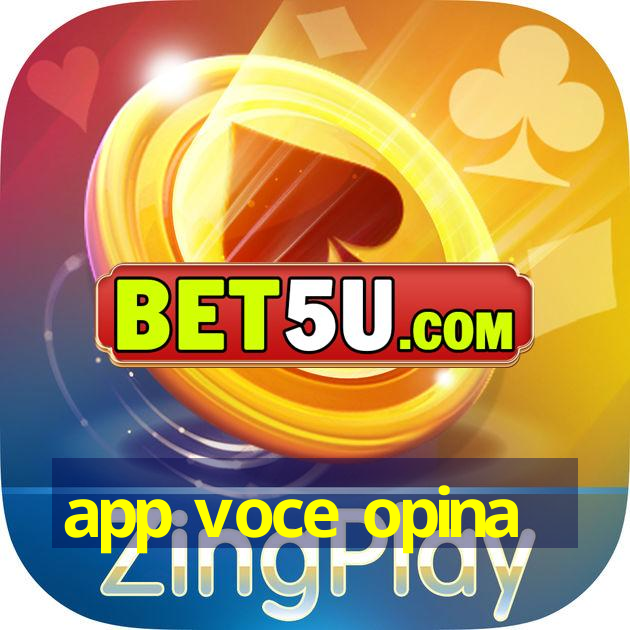 app voce opina