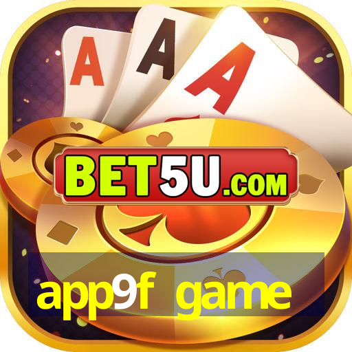 app9f game